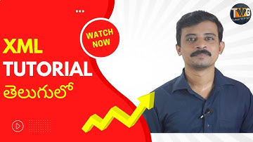 xml tutorial in telugu part -1 | xml in telugu | teluguwebguru |twg