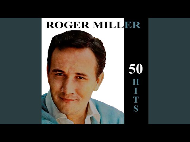 Roger Miller - Our Love