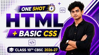 HTML-5 and Basic Css 2026-27 || Complete One Shot || Class 10th ||  Unit-2 || CBSC borad || code:165