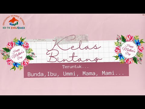 Video Ucapan Selamat Hari Ibu KB-TK EXISS ABATA
