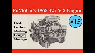 #15 - The Story of FoMoCo's 1968 427 V-8 Engine