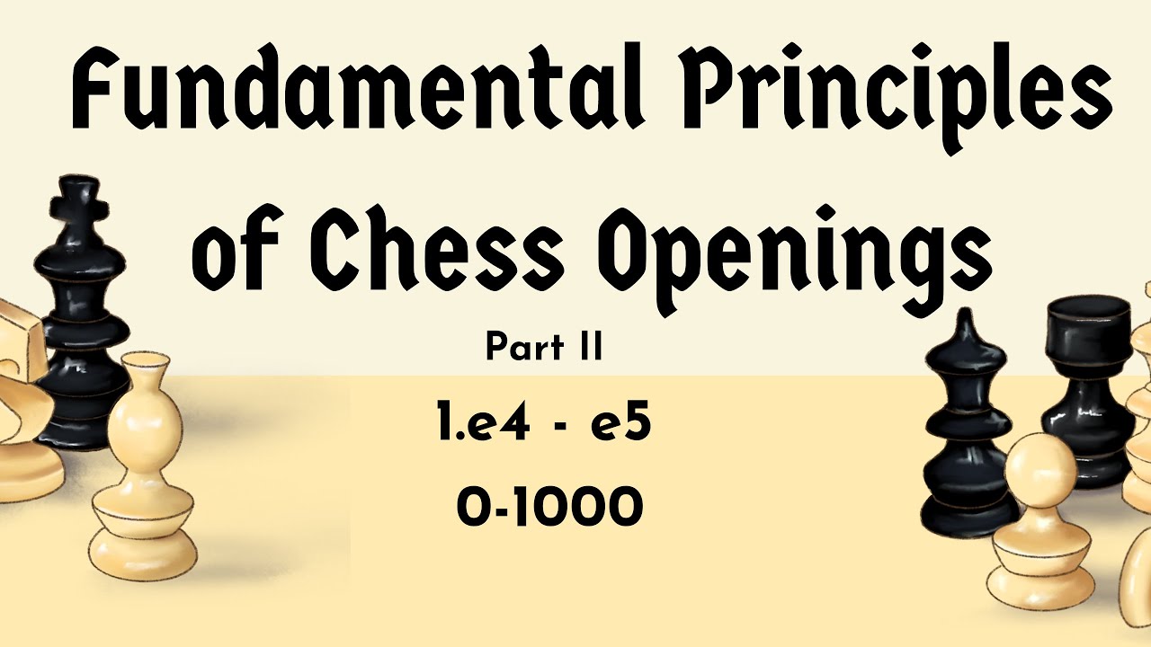 Basic Principles of Chess Openings