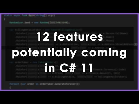 12 features coming in C# 11, potentially