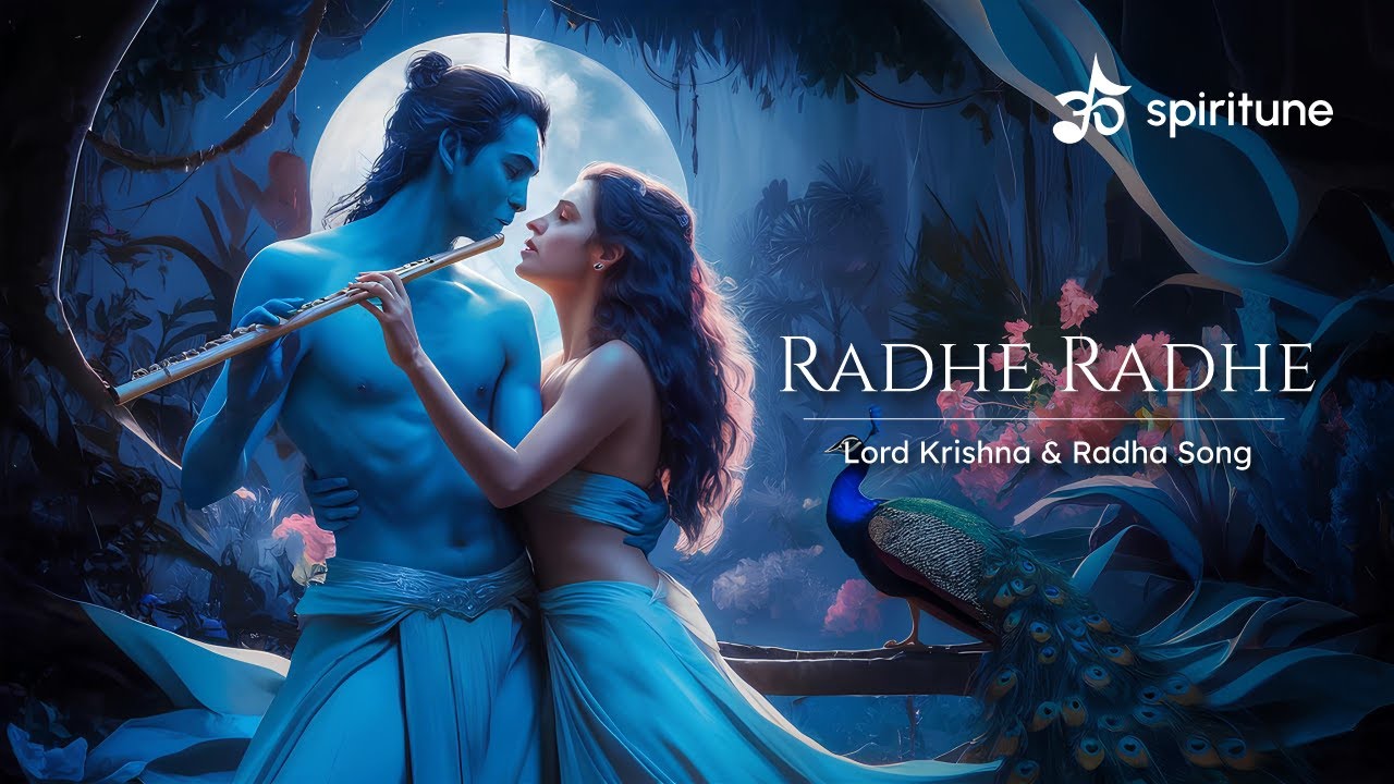 Radhe Radhe   Lord Krishna and Radha song   Spiritune