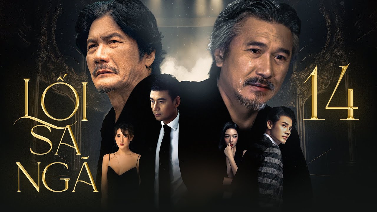 LỐI SA NGÃ - Tập 14 | Phim Việt Nam Mới Nhất | Phim Tâm Lý Xã Hội Việt Nam Hay Nhất 2025