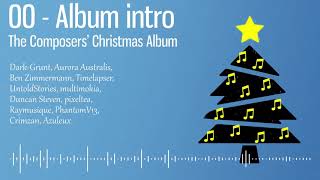 #00 - Album intro - The Composers Christmas album