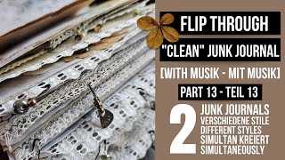 FLIP THROUGH "CLEAN" JUNK JOURNAL [WITH MUSIC] 2 journals - 2 different styles - simultaneously #13