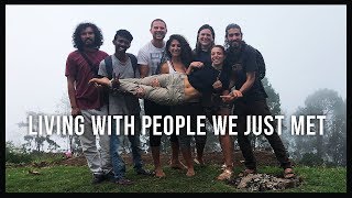 LIVING WITH PEOPLE WE JUST MET! (VATTAKANAL, INDIA)