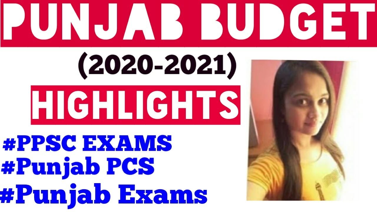 PUNJAB BUDGET 2020-2021|HIGHLIGHTS |PPSC |PPSC PCS 2020|PUNJAB EXAMS 2020