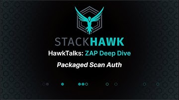 ZAP Deep Dive: Authenticated Packaged Scans