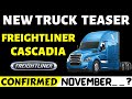 Freightliner Cascadia Teased! NEW Truck For ATS Confirmed! Release in November? Dealer Locations