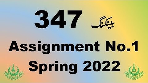 AIOU Code 347 Solved Assignment No.1 Spring 2022