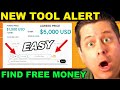I asked this new free tool to find me money  it did  31202 so far