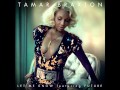 Tamar Braxton ft  Future   Let Me Know Official Audio