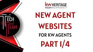 Techy Tuesday - Setting up the New KW Agent Website