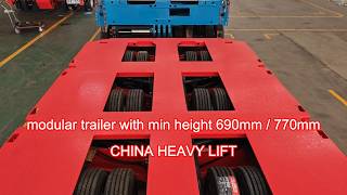 Modular Trailer made by CHINA HEAVY LIFT, gooseneck, drop deck, spacer, girder bridge, blade trailer