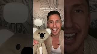 Matt talks through his bedtime routine with Gus featuring Kirra the Koala *always follow safe sleep