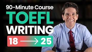 TOEFL Writing Course 2025 - Everything You Need to Know in 1.5 Hours