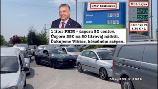 Pumpa MOL Rajka 1,29€/L PHM benzín aj nafta úspora 50 centov na liter köszönöm szépen Viktor Orbán