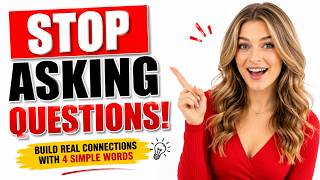 Stop Asking So Many Questions Learn How to Have Better Conversations learning english for beginners