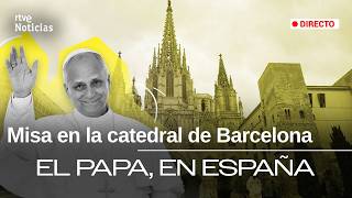 ESPECIAL INFORMATIVO | El PAPA COMIENZA su VISITA a BARCELONA |RTVE Noticias