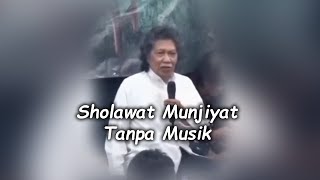 Sholawat Munjiyat (Tanpa Musik)