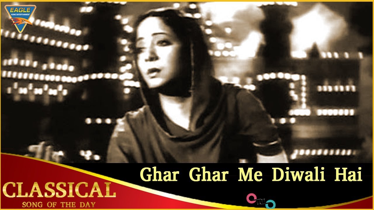 Classical Song Of The Day 202  Ghar Ghar Me Diwali Hai  Kismet Songs  Ashok Kumar Mumtaz Shanti