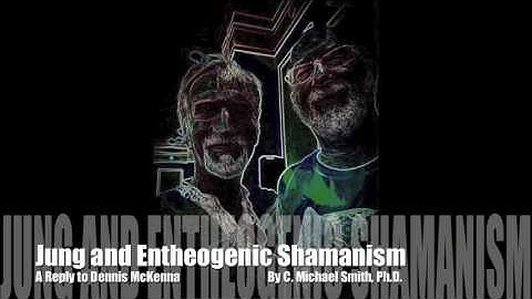 JUNG & ENTHEOGENIC SHAMANISM