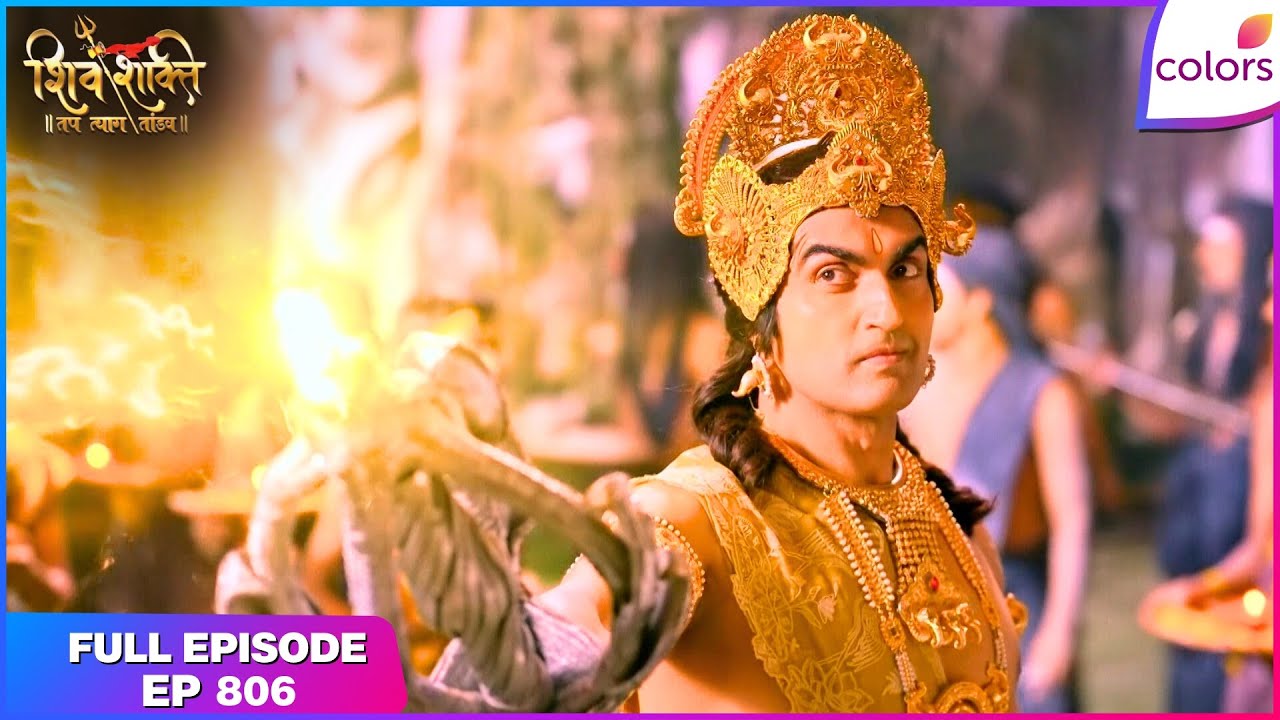 Shiv Shakti | Full Episode - 806 | Indra Slits Mahadev’s Throat | Colors TV
