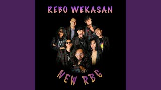REBO WEKASAN - NEW RBG