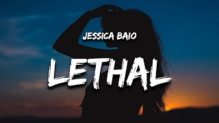 Jessica Baio - lethal (Lyrics)