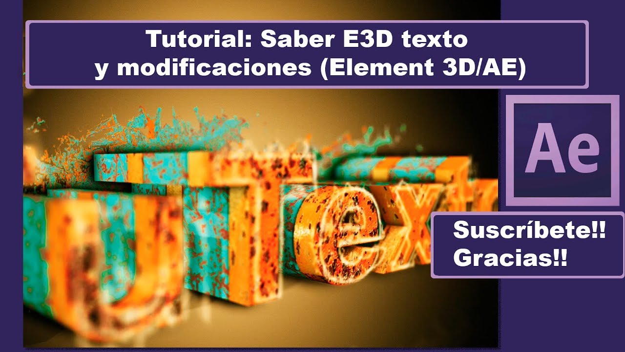 Tutorial Saber Element 3D tu texto y modificaciones // After Effects ...