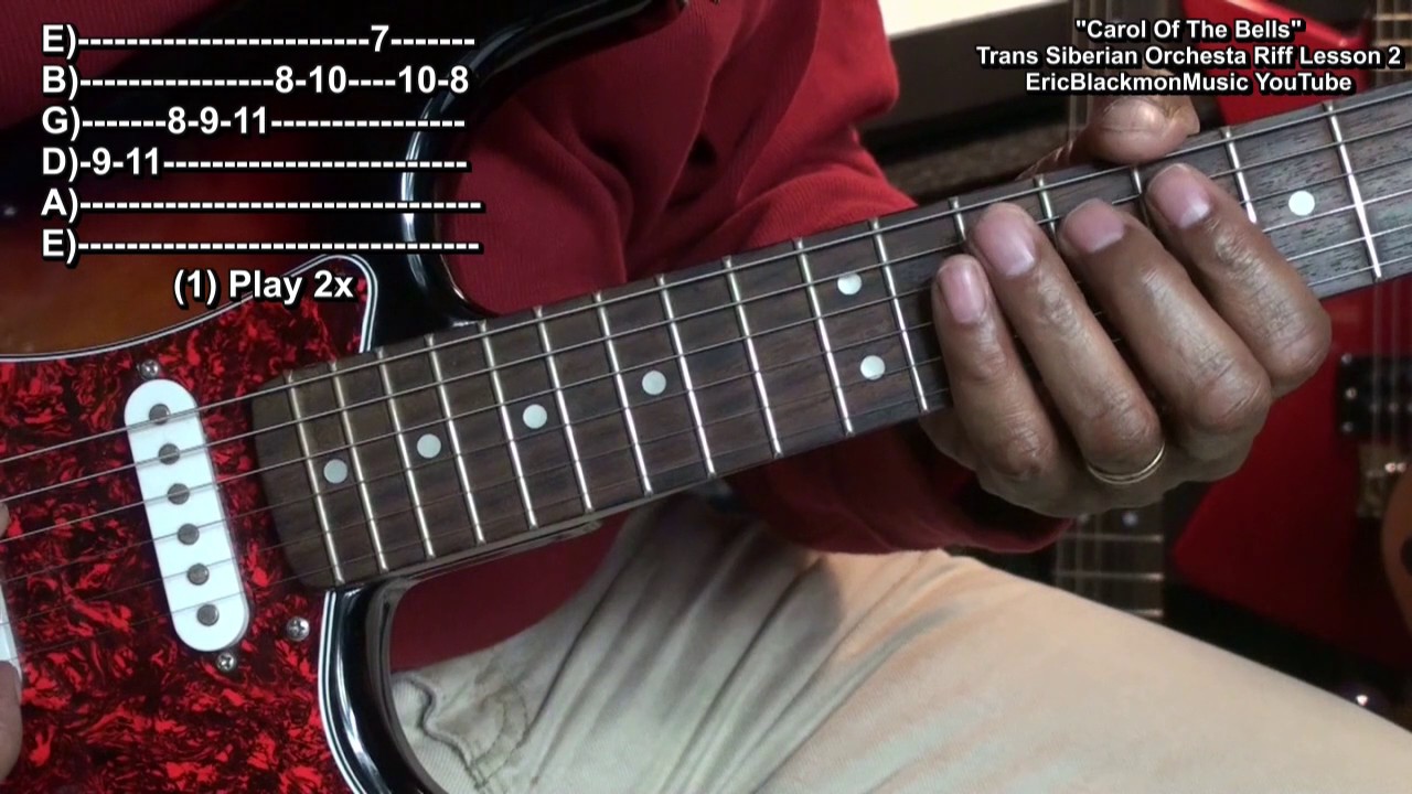 how to play christmas songs on guitar fingerstyle 🎄 Trans Siberian Orchestra CAROL OF THE BELL Electric Guitar Riff Lesson 2 EricBlackmonMusicHD