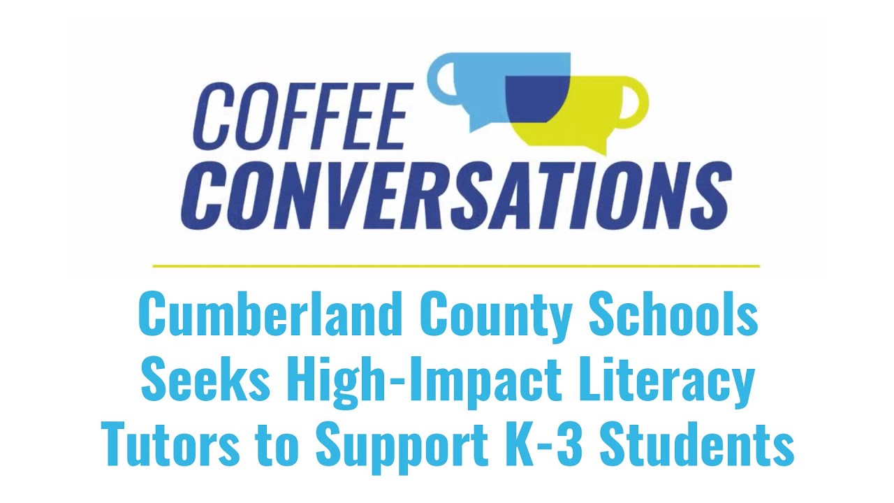 Cumberland County Schools Seeks HighImpact Literacy Tutors to Support