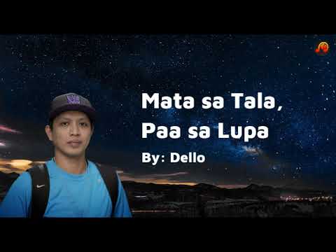 Mata sa Tala Paa sa Lupa   By Dello