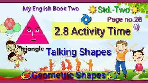 ☀️2.8 Activity Time☀️Geometric Shapes🔵🔲🔶 Sub-Eng./Std.Two -Talking shapes animated video