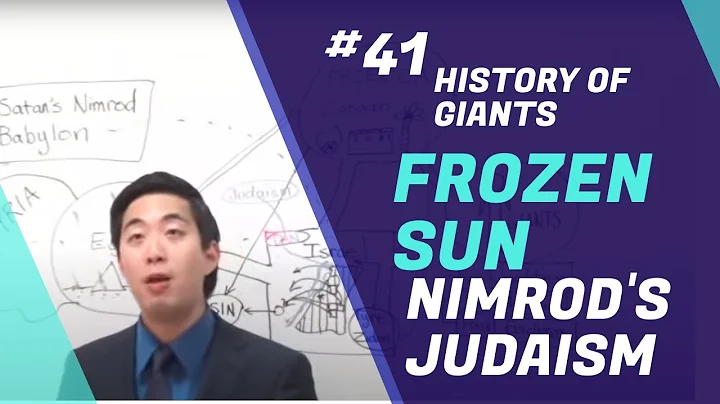 History of Giants, Frozen Sun & Nimrod’s Judaism | Intermediate Discipleship #41 | Dr. Gene Kim