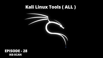 Kali Linux Tools (All) : Episode 28 | Information Gathering | ike-scan | Tamil