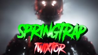 Springtrap Twixtor