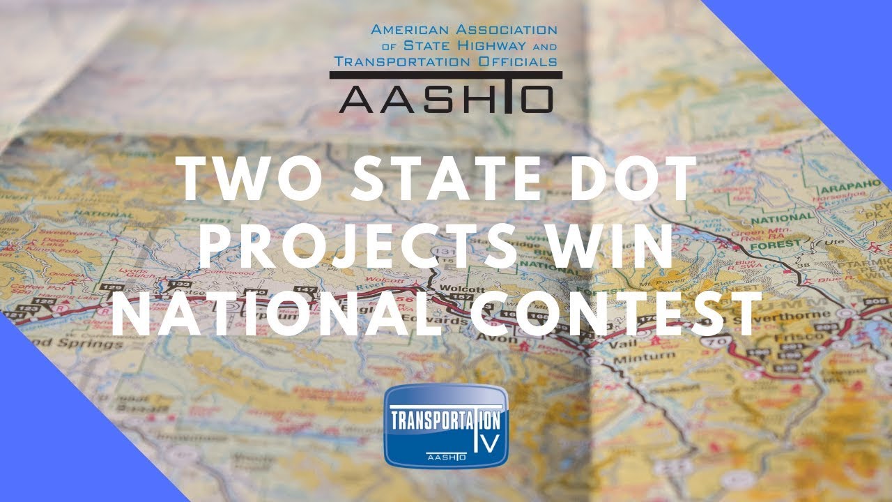 National Contest Selects Two State DOT Projects the Best of the Best