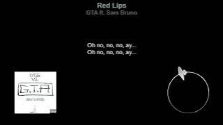 GTA ft  Sam Bruno - Red Lips (Lyrics/Letra - English/Español)