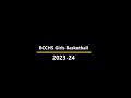 BCCHS GBB Intro Video 2023-24