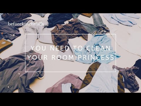 ASMR: you need to clean your room princess