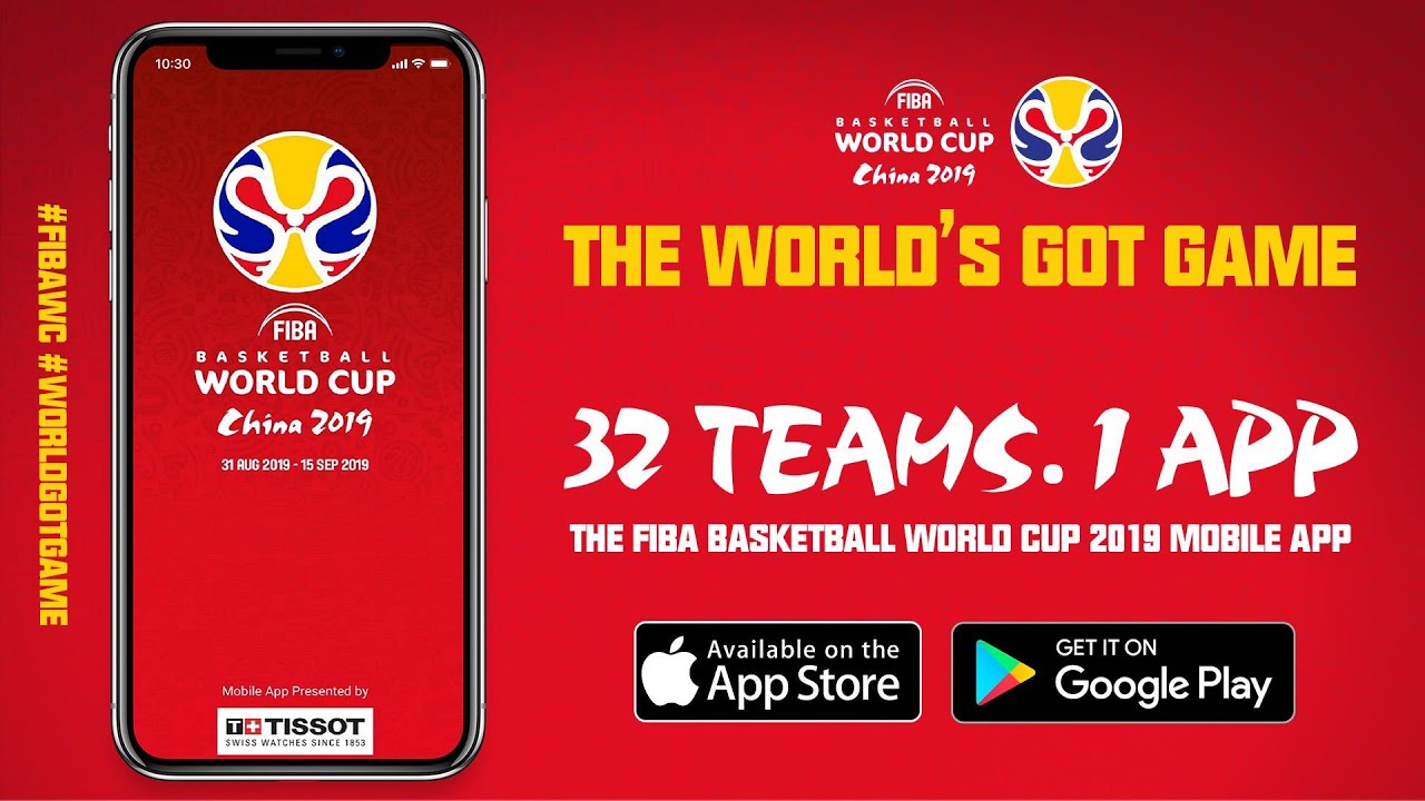 Download the official APP Now! - FIBA Basketball World Cup 2019
