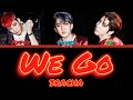 日本語字幕かなるび歌詞【We Go - 3RACHA(StrayKids)】