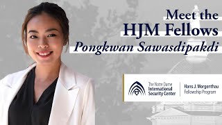 Meet Pongkwan Sawasdipakdi | NDISC Hans J. Morgenthau Fellow