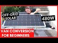 Beginner DIY Van Solar Panel Installation (480w) | Beginner Van Conversion Series UK