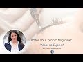 Botox for Chronic Migraine: What to Expect - Episode 27 - Spotlight on Migraine
