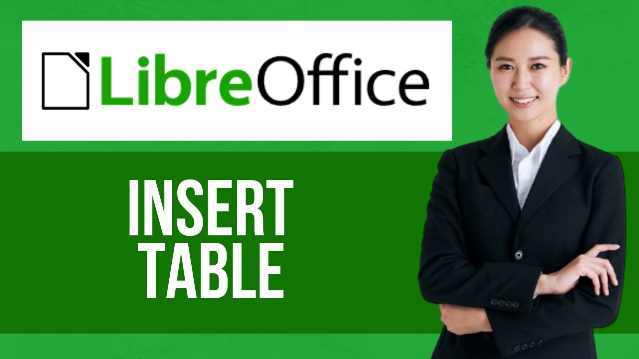 How to Create a Table on Libreoffice Writer — Step by Step LibreOffice ...