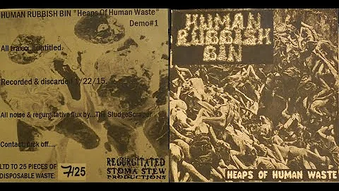 Human Rubbish Bin - Heaps of Human Waste CDr (2015)